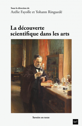 Couverture de l'ouvrage La découverte scientifique dans les arts