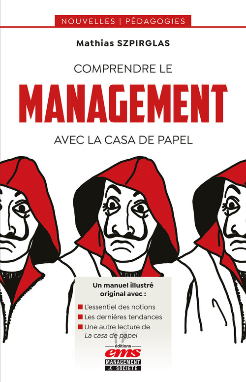 Couverture de l'ouvrage Comprendre le management avec la casa de papel